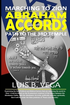 Abraham Accords: Marching to Zion