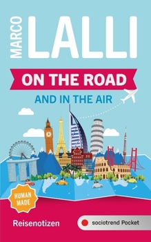 Paperback On the Road and in the Air: Reisenotizen [German] Book