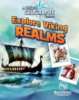 Paperback A Child's Geography Vol. 5: Explore Viking Realms Book