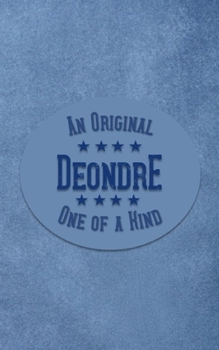 Paperback Deondre: Personalized Writing Journal for Men Book