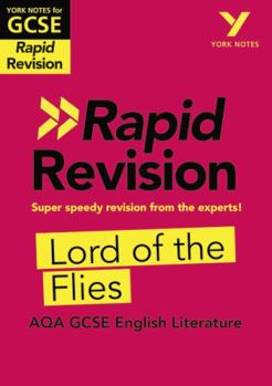 Paperback York Notes for Aqa GCSE Rapid Revision: Lord of the Flies Catch Up, Revise and Be Ready for and 2023 and 2024 Exams and Assessments Book