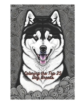 Paperback Coloring the Top 25 Dog Breeds Book