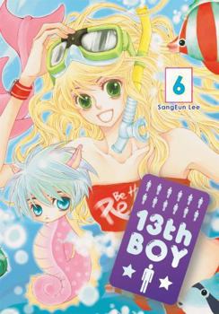 13th Boy, Vol. 6 - Book #6 of the 13th Boy