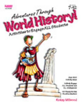 Perfect Paperback Adventures Through World History! Activities to Engage All Students, Grades 7-12 Book