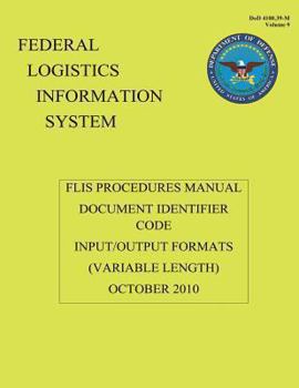 Federal Logistics Information System - FLIS Procedure Manual Document Identifier Code Input/Output Formats September 2010