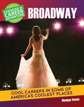 Paperback Choose a Career Adventure on Broadway Book