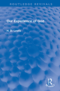 Hardcover Our Experience of God (Routledge Revivals) Book