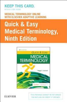 Misc. Medical Terminology Online with Elsevier Adaptive Learning for Quick & Easy Medical Terminology (Access Card) Book