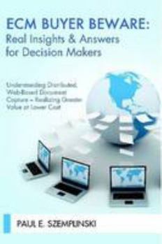 Paperback ECM Buyer Beware: Real Insights & Answers for Decision Makers Book