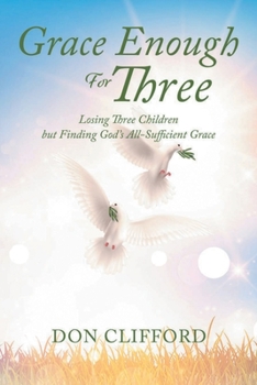 Paperback Grace Enough For Three Book