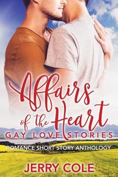 Affairs of the Heart - Book #3 of the Romance Short Story Anthology