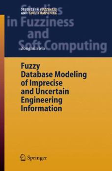 Paperback Fuzzy Database Modeling of Imprecise and Uncertain Engineering Information Book