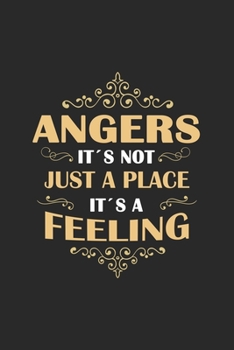 Paperback Angers Its not just a place its a feeling: France - notebook - 120 pages - dot grid Book