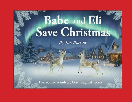 Babe & Eli Save Christmas