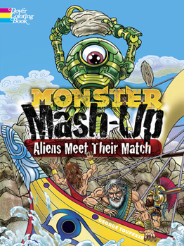 Paperback Monster Mash-Up--Aliens Meet Their Match Coloring Book