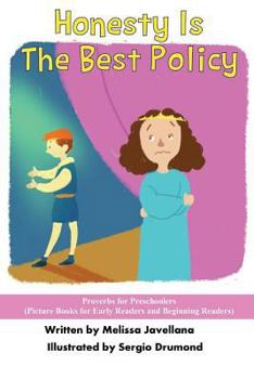 Paperback Honesty is the Best Policy: Picture Books for Early Readers and Beginning Readers: Proverbs for Preschoolers Book