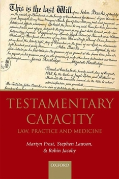 Paperback Testamentary Capacity: Law, Practice, and Medicine Book