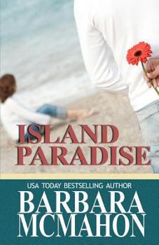 Island Paradise - Book #3 of the Tropical Escape