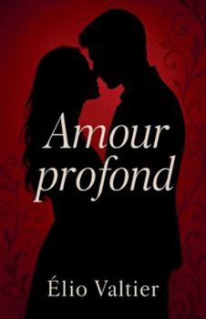 Amour profond