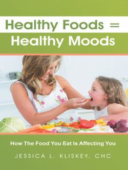 Paperback Healthy Foods = Healthy Moods Book