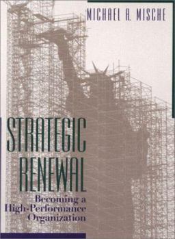 Paperback Strategic Renewal: Becoming a High-Performance Organization Book
