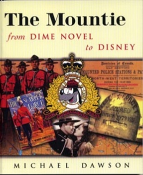 Paperback The Mountie from Dime Novel to Disney Book