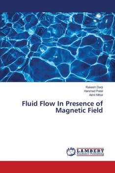 Paperback Fluid Flow In Presence of Magnetic Field Book