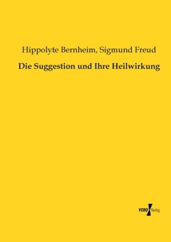 Paperback Die Suggestion und Ihre Heilwirkung [German] Book