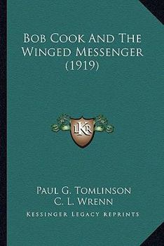 Bob Cook and the Winged Messenger