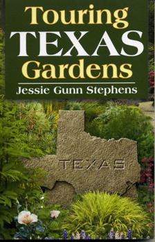 Paperback Touring Texas Gardens Book
