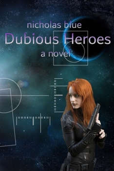 Paperback Dubious Heroes Book