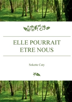 Paperback Elle pourrait etre nous [French] Book