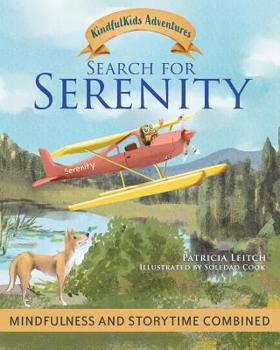 Paperback Search for Serenity: Mindfulness and Storytime Combined Book