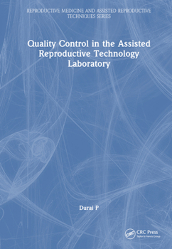 Hardcover Quality Control in the Assisted Reproductive Technology Laboratory Book