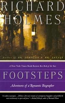 Paperback Footsteps: Footsteps: Adventures of a Romantic Biographer Book