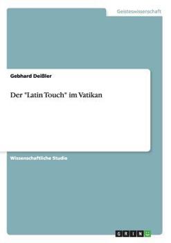 Paperback Der "Latin Touch" im Vatikan [German] Book