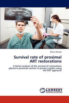 Paperback Survival rate of proximal ART restorations Book