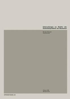 Paperback Untersuchungen Zur Struktur Des Sicherheitsproblems Von Bauwerken [German] Book