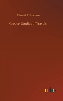 Hardcover Greece, Studies of Travels Book