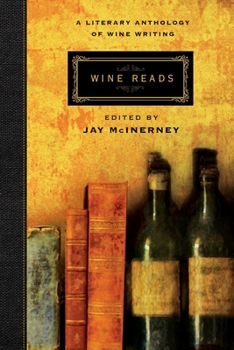 Hardcover Wine Reads: A Literary Anthology of Wine Writing Book