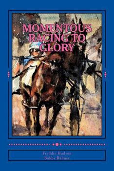 Paperback Momentous: Racing to Glory Book