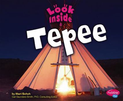 Hardcover Look Inside a Tepee Book