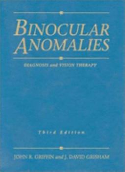 Hardcover Binocular Anomalies: Diagnosis and Vision Therapy Book