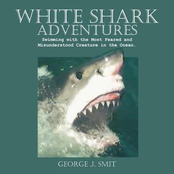 Paperback White Shark Adventures Book