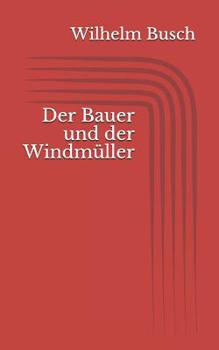 Der Bauer und der Windm�ller