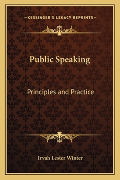 Public Speaking: Principles and Practice