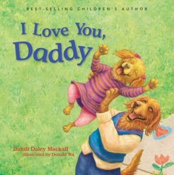 Board book I Love You, Daddy Book