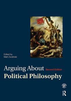 Paperback Arguing About Political Philosophy Book