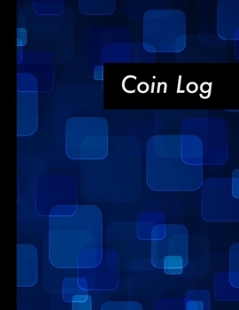 Paperback Coin Log: Large Blue Coin Inventory Log Book - 120 Pages - Money Collectors Cataloging Notebook Book
