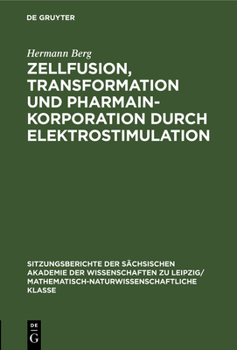 Hardcover Zellfusion, Transformation Und Pharmainkorporation Durch Elektrostimulation [German] Book